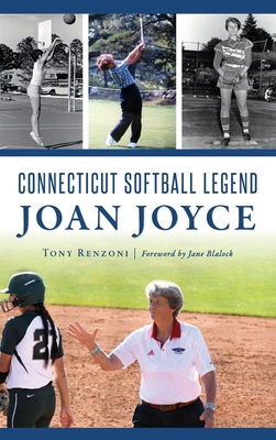 Connecticut Softball Legend Joan Joyce Cover Image