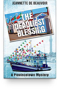 The Deadliest Blessing: A Provincetown Mystery (Sydney Riley #3)