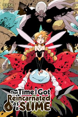 That Time I Got Reincarnated as a Slime, Vol. 4 (light novel) (That Time I Got Reincarnated as a Slime (light novel) #4) By Fuse, Mitz Vah (By (artist)), Kevin Gifford (Translated by) Cover Image