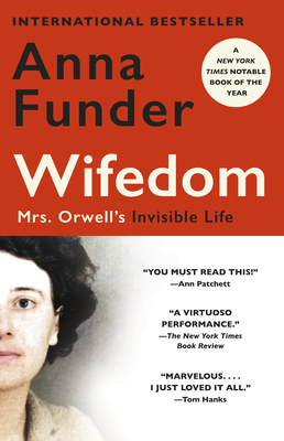 Wifedom: Mrs. Orwell's Invisible Life By Anna Funder Cover Image