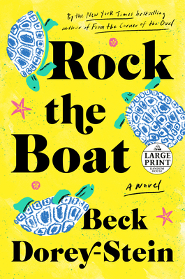 Rock the Boat: A Novel By Beck Dorey-Stein Cover Image