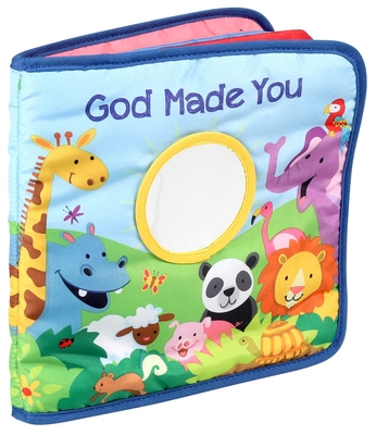 God Made You (Cloth Books) By Lori C. Froeb, Shelley Brant (Illustrator) Cover Image