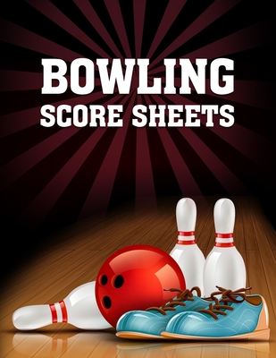 Bowling Score Sheet: Bowling Game Record Book - 118 Pages - Tenpin Bowl Shoes Design Cover Image