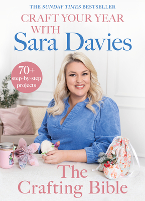Craft Your Year with Sara Davies: Crafting Bible Cover Image