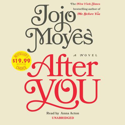 After You: A Novel (Me Before You Trilogy #2)