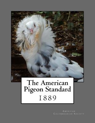 The American Pigeon Standard