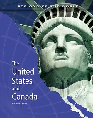 The United States and Canada (Regions of the World) By Mark Stewart Cover Image