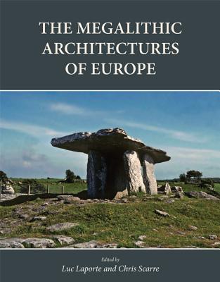 The Megalithic Architectures of Europe Cover Image