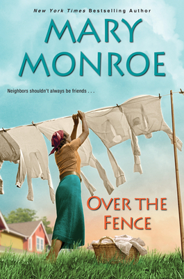 Over the Fence (The Neighbors Series #2)