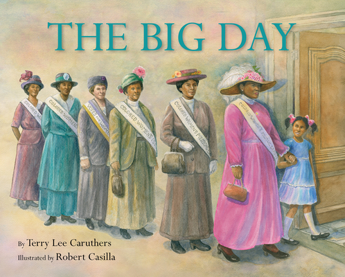 The Big Day By Terry Lee Caruthers, Robert Casilla (Illustrator) Cover Image