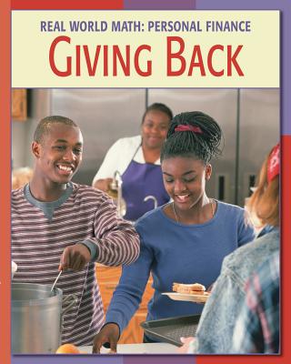 Giving Back (21st Century Skills Library: Real World Math) By Cecilia Minden Cover Image