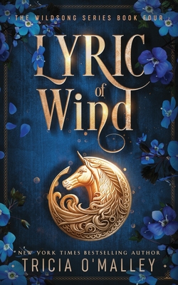 Lyric of Wind By Tricia O'Malley Cover Image
