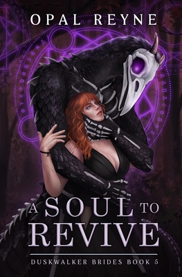 A Soul to Revive: Duskwalker Brides: Book 5 Cover Image