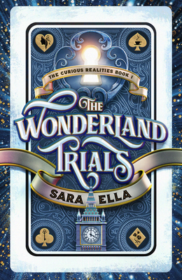 The Wonderland Trials (the Curious Realities Book 1) Cover Image
