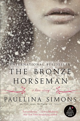 The Bronze Horseman By Paullina Simons Cover Image