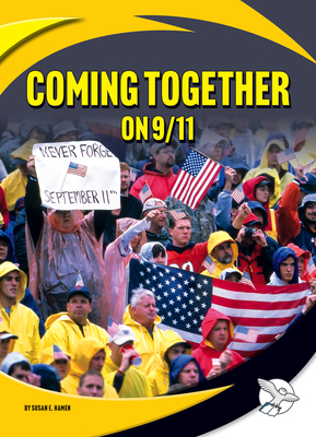 Coming Together on 9/11 (Remembering 9/11)