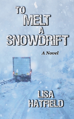 To Melt A Snowdrift Cover Image