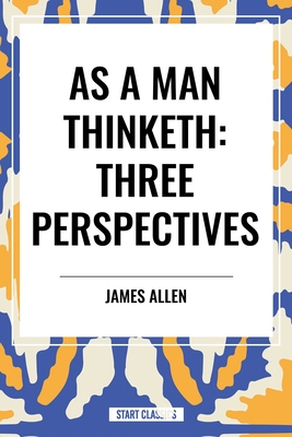 As a Man Thinketh
