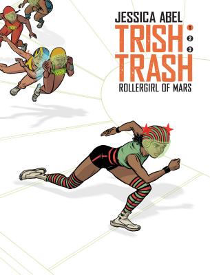 Cover Image for Trish Trash #1: Rollergirl of Mars