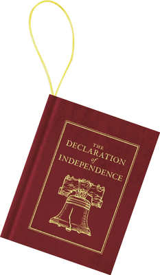 Declaration of Independence Mini-Book Ornament (Books of American Wisdom)