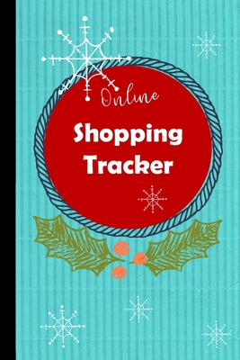 Online Shopping Tracker: Keep track of your online purchases, Shopping Expense Tracker Personal Log Book Christmas Cover (Vol. #2) Cover Image
