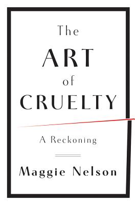 The Art of Cruelty: A Reckoning Cover Image