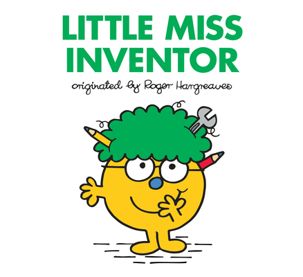 Little Miss Inventor (Mr. Men and Little Miss)