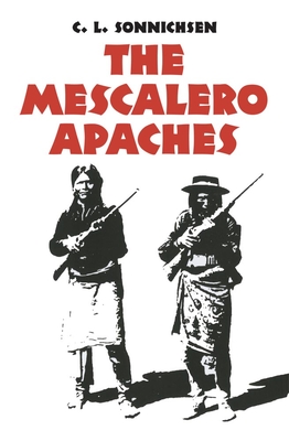 The Mescalero Apaches, Volume 51 (Civilization of the American Indian #51)