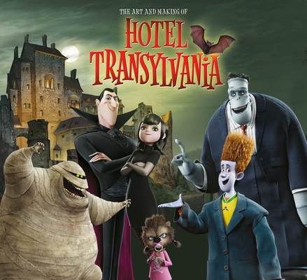 The Art and Making of Hotel Transylvania Cover Image