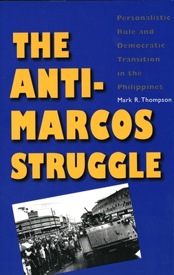 Cover for The Anti-Marcos Struggle