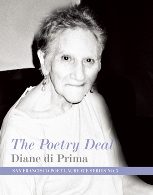 The Poetry Deal (San Francisco Poet Laureate #7)