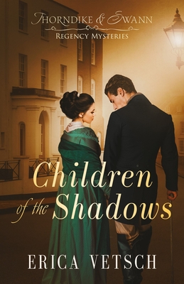 Children of the Shadows By Erica Vetsch Cover Image