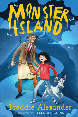 Monster Island By Freddie Alexander, Helen O'Higgins (Illustrator) Cover Image