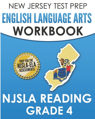 NEW JERSEY TEST PREP English Language Arts Workbook NJSLA Reading Grade 4: Preparation for the NJSLA-ELA Cover Image