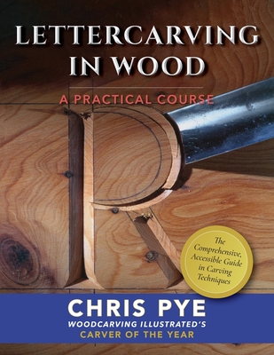 Lettercarving in Wood: A Practical Course Cover Image
