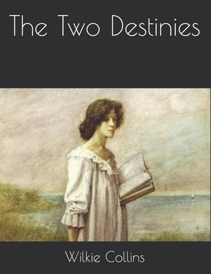 The Two Destinies