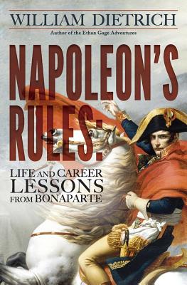 Napoleon's Rules: Life and Career Lessons From Bonaparte Cover Image