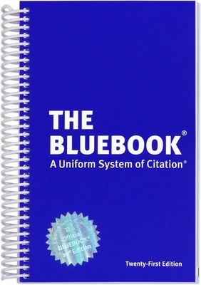 The Bluebook: A Uniform System of Citation, 21st Edition Cover Image