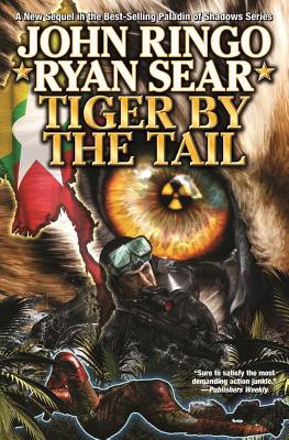 Tiger by the Tail By John Ringo, Ryan Sear Cover Image