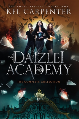 Daizlei Academy: The Complete Series By Kel Carpenter Cover Image