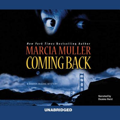 Coming Back (Sharon McCone Mysteries (Audio) #28)