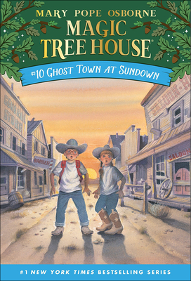 Ghost Town at Sundown (Magic Tree House #10)