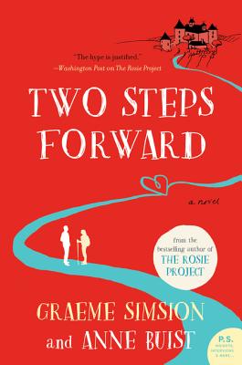 Two Steps Forward: A Novel By Graeme Simsion, Anne Buist Cover Image