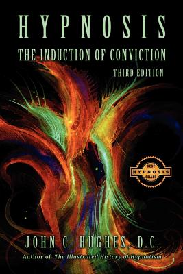 Hypnosis The Induction of Conviction Cover Image