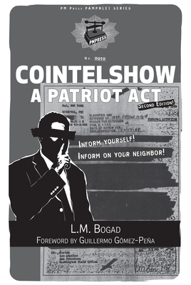 Cointelshow: A Patriot Act (PM Pamphlet)