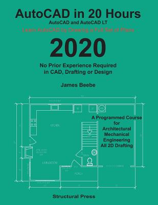 AutoCAD in 20 Hours: No Experience Required in Drafting or CAD Cover Image
