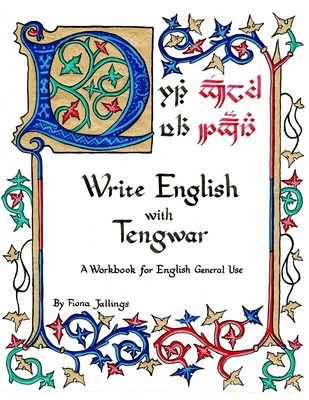 Write English with Tengwar: A Workbook for English General Use By Fiona Albini Jallings Cover Image