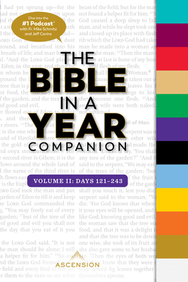 Bible in a Year Companion, Vol 2: Days 121-243 By Mike Schmitz, Jeff Cavin, Kara Logan Cover Image