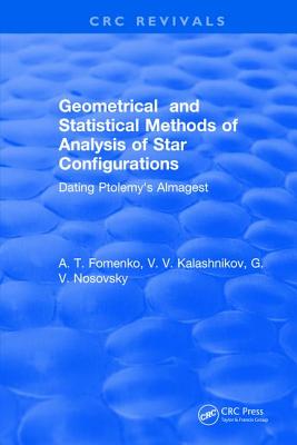 Geometrical and Statistical Methods of Analysis of Star Configurations Dating Ptolemy's Almagest Cover Image