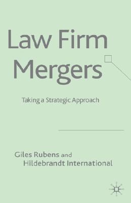 Law Firm Mergers: Taking a Strategic Approach